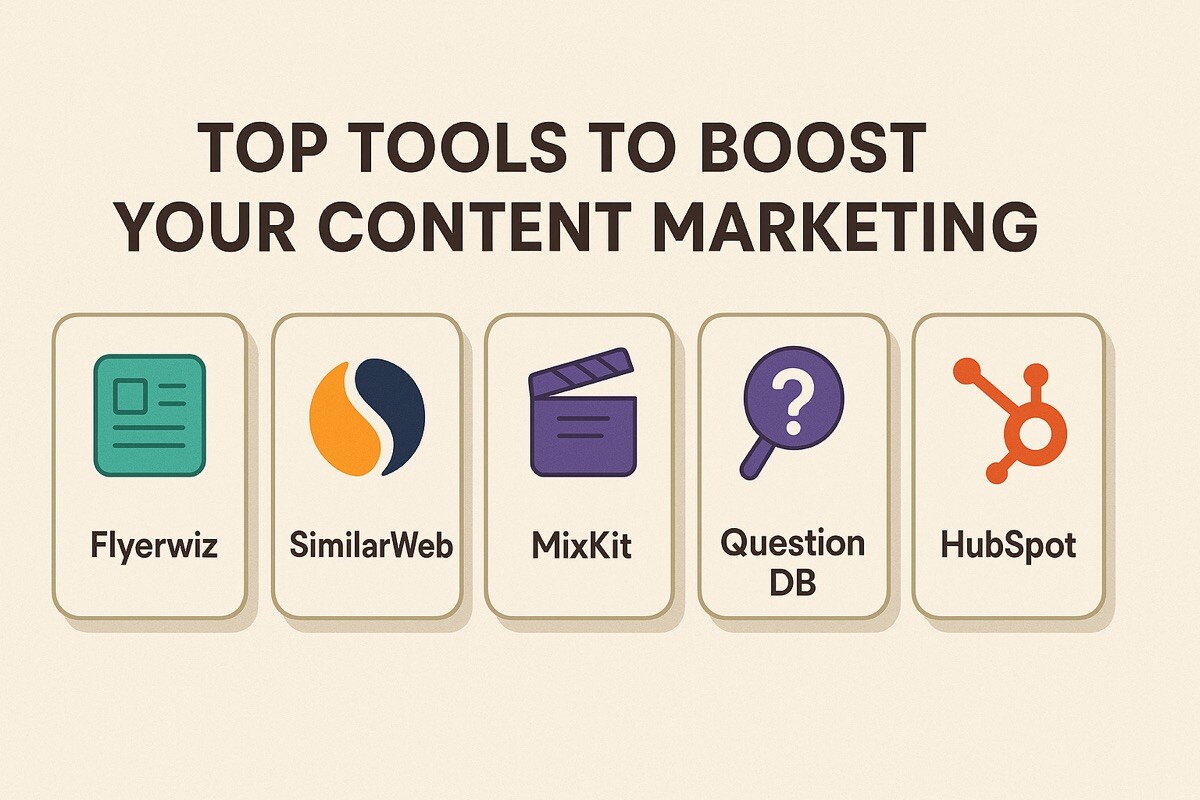 Top Tools to Boost Your Content Marketing