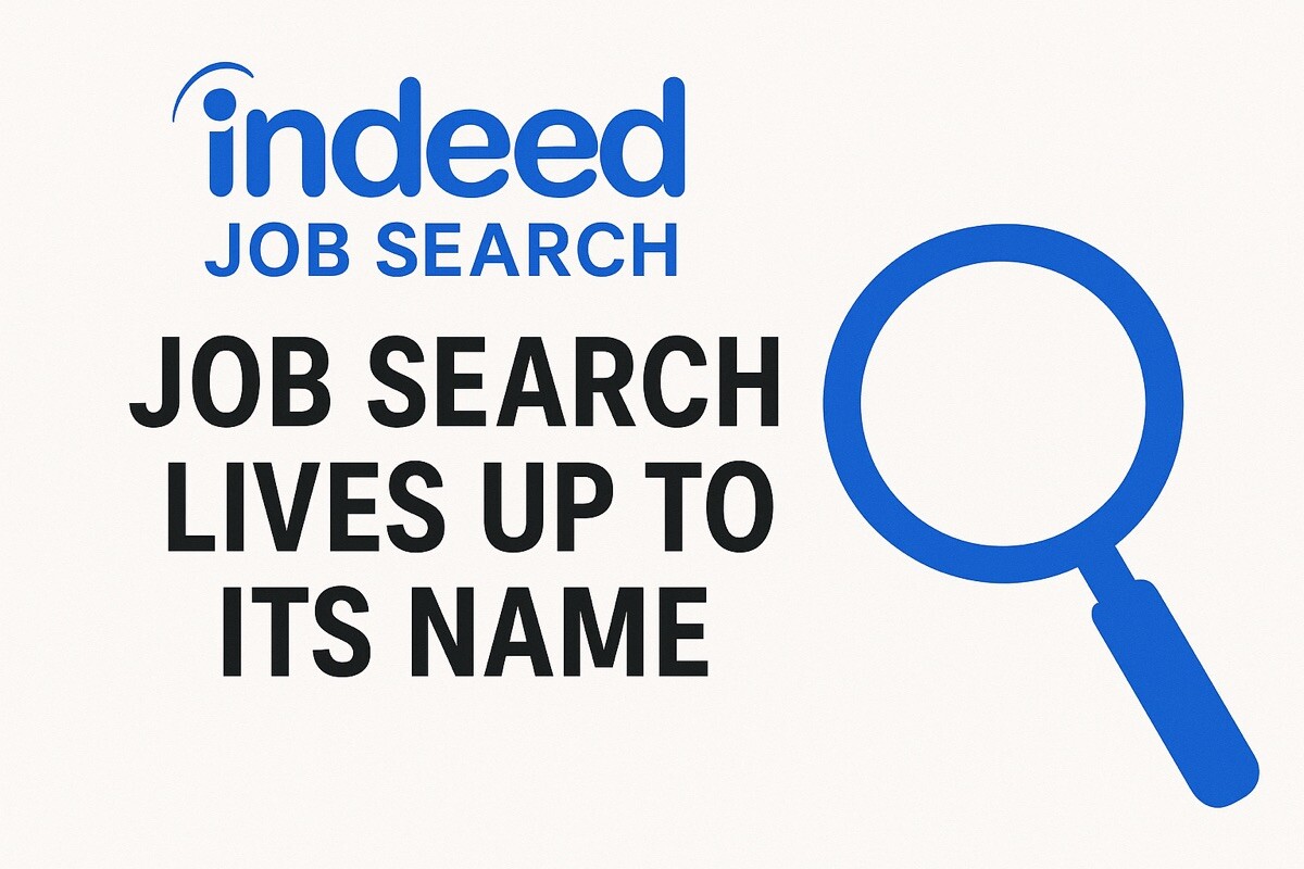 Indeed Job Search Job Search Lives Up To Its Name