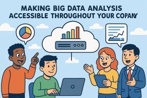 Making Big Data Simple for Everyone in Your Company
