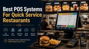 Best POS Systems For Quick Service Restaurants