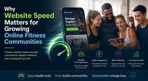 Why Website Speed Matters for Growing Online Fitness Communities