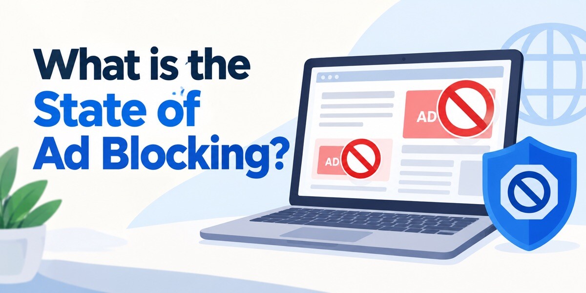 What is the State of Ad Blocking?
