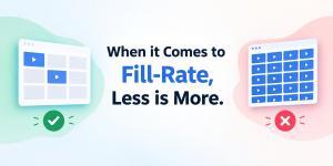 When it Comes to Fill-Rate, Less is More